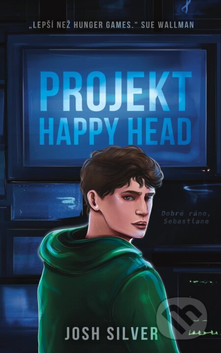 Kniha: Projekt HappyHead (Josh Silver). YOLi CZ, 2025 Kniha: Projekt HappyHead (Josh Silver). YOLi CZ, 2025