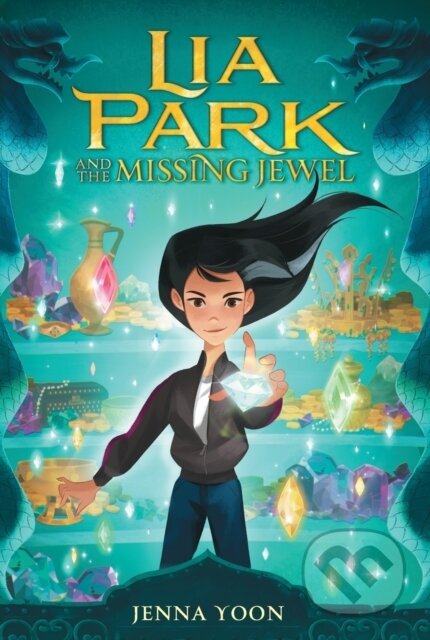 Kniha: Lia Park and the Missing Jewel (Jenna Yoon). Aladdin, 2023 Kniha: Lia Park and the Missing Jewel (Jenna Yoon). Aladdin, 2023