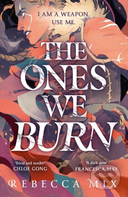 Kniha: The Ones We Burn (Rebecca Mix). Hodderscape, 2023 Kniha: The Ones We Burn (Rebecca Mix). Hodderscape, 2023