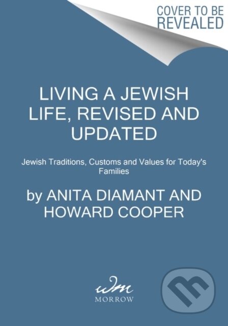 Kniha: Living a Jewish Life, Revised and Updated (Anita Diamant a Howard Cooper). , 2023 Kniha: Living a Jewish Life, Revised and Updated (Anita Diamant a Howard Cooper). , 2023