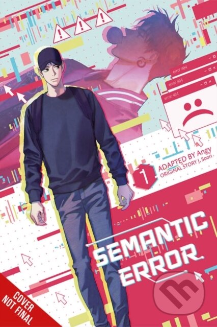 Kniha: Semantic Error (comic), Vol. 1 (Angy a J. Soori). Ize Press, 2024 Kniha: Semantic Error (comic), Vol. 1 (Angy a J. Soori). Ize Press, 2024