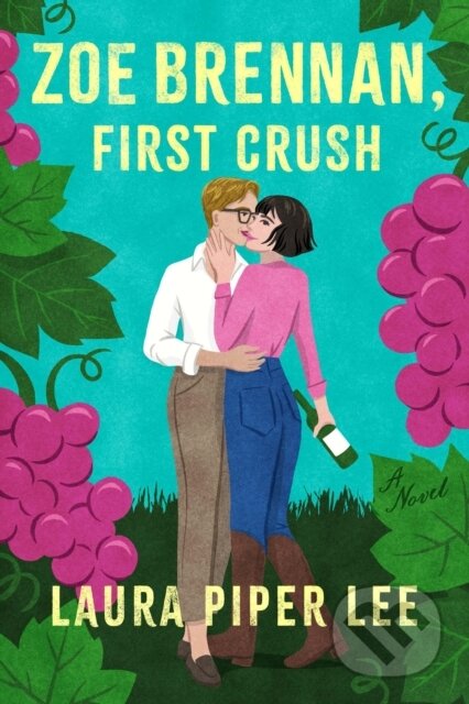 Kniha: Zoe Brennan, First Crush (Laura Piper Lee). Union Square Co, 2025 Kniha: Zoe Brennan, First Crush (Laura Piper Lee). Union Square Co, 2025