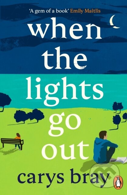 Kniha: When the Lights Go Out (Carys Bray). Windmill Books, 2021 Kniha: When the Lights Go Out (Carys Bray). Windmill Books, 2021