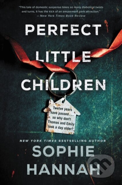 Kniha: Perfect Little Children (Sophie Hannah). , 2021 Kniha: Perfect Little Children (Sophie Hannah). , 2021
