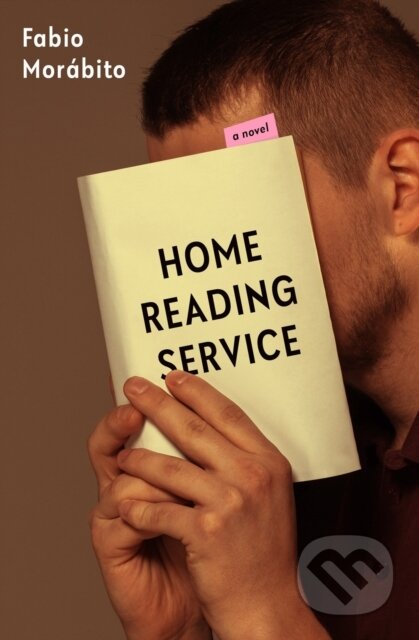 Kniha: Home Reading Service (Curtis Bauer a Fabio Morabito). Other Press, 2021 Kniha: Home Reading Service (Curtis Bauer a Fabio Morabito). Other Press, 2021