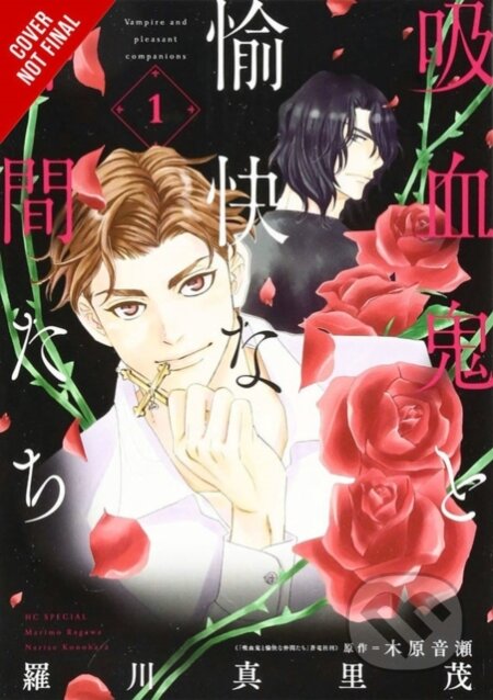Kniha: The Vampire and His Pleasant Companions, Vol. 1 (Abigail Blackman, Marimo Ragawa, Narise Konohara a Taylor Engel). Yen Press, 2021 Kniha: The Vampire and His Pleasant Companions, Vol. 1 (Abigail Blackman, Marimo Ragawa, Narise Konohara a Taylor Engel). Yen Press, 2021