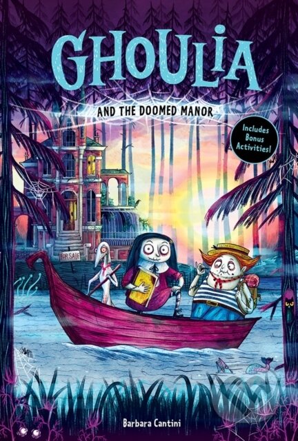 Kniha: Ghoulia and the Doomed Manor (Ghoulia Book #4) (Barbara Cantini). Amulet Books, 2021 Kniha: Ghoulia and the Doomed Manor (Ghoulia Book #4) (Barbara Cantini). Amulet Books, 2021