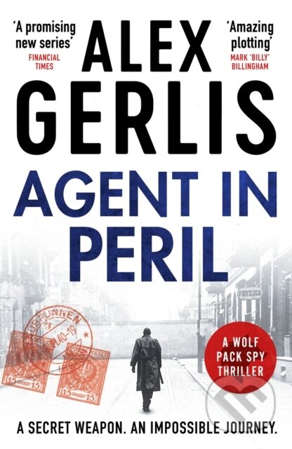 Kniha: Agent in Peril (Alex Gerlis). Canelo, 2022 Kniha: Agent in Peril (Alex Gerlis). Canelo, 2022