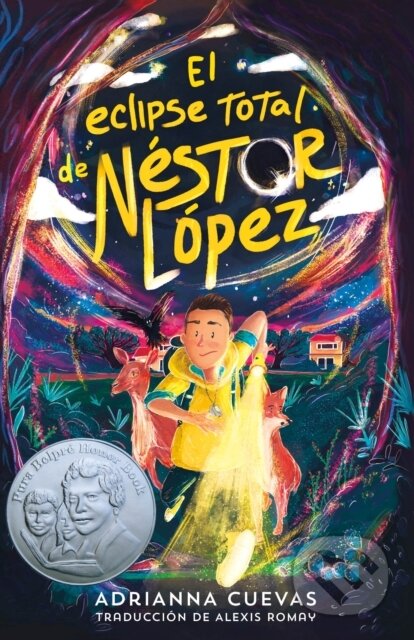 Kniha: El eclipse total de Nestor Lopez / The Total Eclipse of Nestor Lopez (Spanish edition) (Adrianna Cuevas). Square Fish, 2022 Kniha: El eclipse total de Nestor Lopez / The Total Eclipse of Nestor Lopez (Spanish edition) (Adrianna Cuevas). Square Fish, 2022
