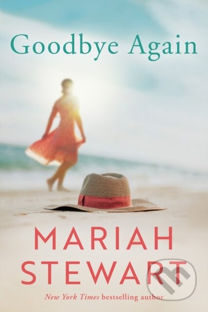 Kniha: Goodbye Again (Mariah Stewart). , 2022 Kniha: Goodbye Again (Mariah Stewart). , 2022