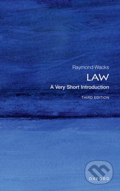 Kniha: Law (Raymond Wacks). Oxford University Press, 2023 Kniha: Law (Raymond Wacks). Oxford University Press, 2023