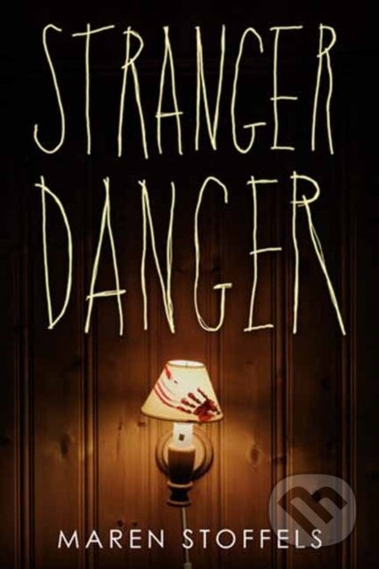 Kniha: Stranger Danger (Maren Stoffels). Random House, 2023 Kniha: Stranger Danger (Maren Stoffels). Random House, 2023