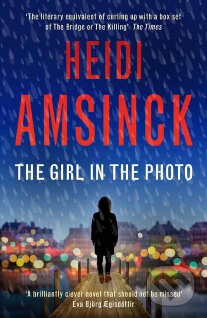 Kniha: The Girl in the Photo (Heidi Amsinck). Muswell, 2023 Kniha: The Girl in the Photo (Heidi Amsinck). Muswell, 2023