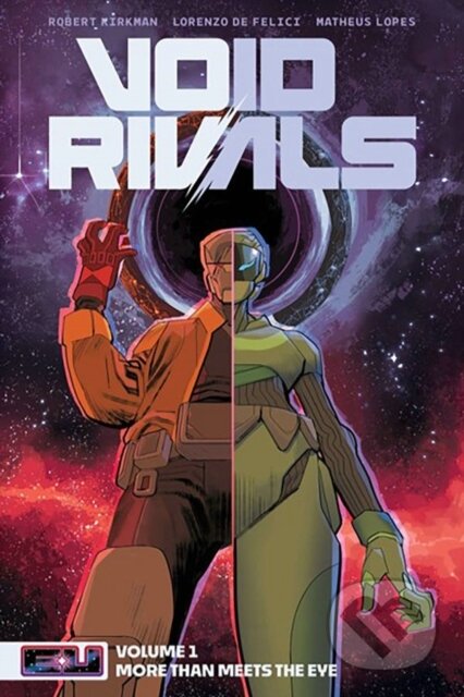Kniha: Void Rivals Volume 1 (Robert Kirkman). Image Comics, 2024 Kniha: Void Rivals Volume 1 (Robert Kirkman). Image Comics, 2024