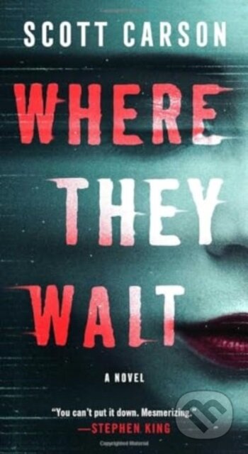 Kniha: Where They Wait (Scott Carson). Pocket Books, 2024 Kniha: Where They Wait (Scott Carson). Pocket Books, 2024