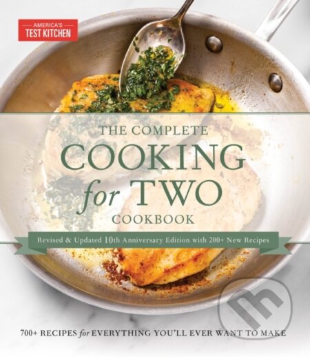 Kniha: The Complete Cooking for Two Cookbook, 10th Anniversary Gift Edition (America's Test Kitchen). Americas Test Kitchen, 2024 Kniha: The Complete Cooking for Two Cookbook, 10th Anniversary Gift Edition (America's Test Kitchen). Americas Test Kitchen, 2024