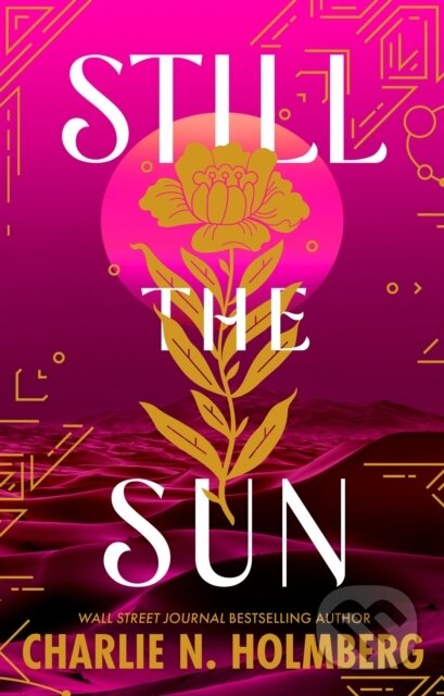 Kniha: Still the Sun (Charlie N. Holmberg). , 2024 Kniha: Still the Sun (Charlie N. Holmberg). , 2024