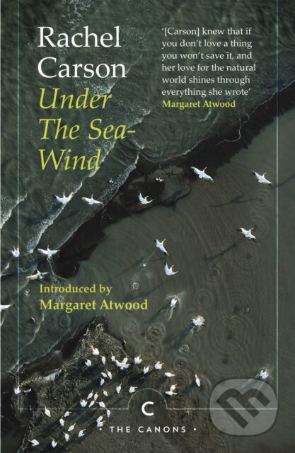 Kniha: Under the Sea-Wind (Rachel Carson). Canongate Books, 2021 Kniha: Under the Sea-Wind (Rachel Carson). Canongate Books, 2021
