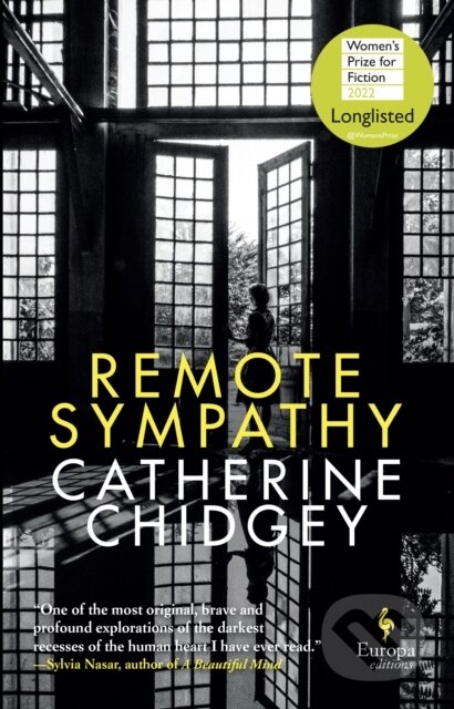 Kniha: Remote Sympathy: LONGLISTED FOR THE WOMEN'S PRIZE FOR FICTION 2022 (Catherine Chidgey). Europa Editions, 2021 Kniha: Remote Sympathy: LONGLISTED FOR THE WOMEN'S PRIZE FOR FICTION 2022 (Catherine Chidgey). Europa Editions, 2021