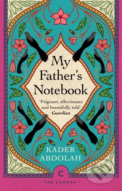 Kniha: My Father's Notebook (Kader Abdolah). Canongate Books, 2021 Kniha: My Father's Notebook (Kader Abdolah). Canongate Books, 2021