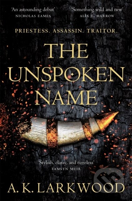Kniha: The Unspoken Name (A. K. Larkwood). Tor, 2021 Kniha: The Unspoken Name (A. K. Larkwood). Tor, 2021