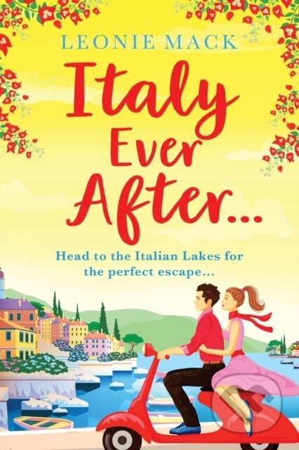 Kniha: Italy Ever After (Leonie Mack). , 2021 Kniha: Italy Ever After (Leonie Mack). , 2021