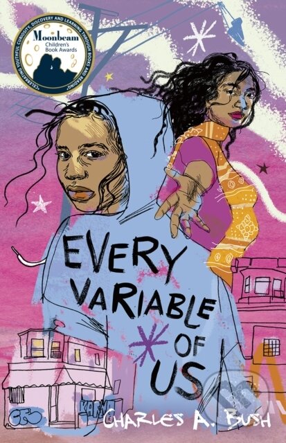 Kniha: Every Variable of Us (Charles A. Bush). Flux, 2022 Kniha: Every Variable of Us (Charles A. Bush). Flux, 2022
