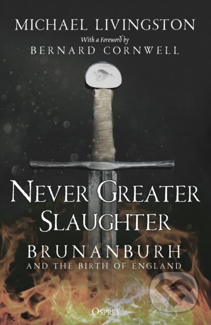 Kniha: Never Greater Slaughter (Dr Michael Livingston). Osprey Publishing, 2022 Kniha: Never Greater Slaughter (Dr Michael Livingston). Osprey Publishing, 2022