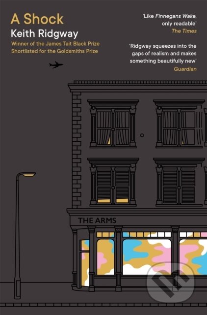 Kniha: A Shock (Keith Ridgway). Picador, 2022 Kniha: A Shock (Keith Ridgway). Picador, 2022