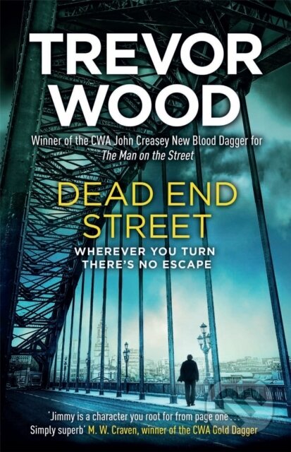 Kniha: Dead End Street (Trevor Wood). Quercus, 2022 Kniha: Dead End Street (Trevor Wood). Quercus, 2022