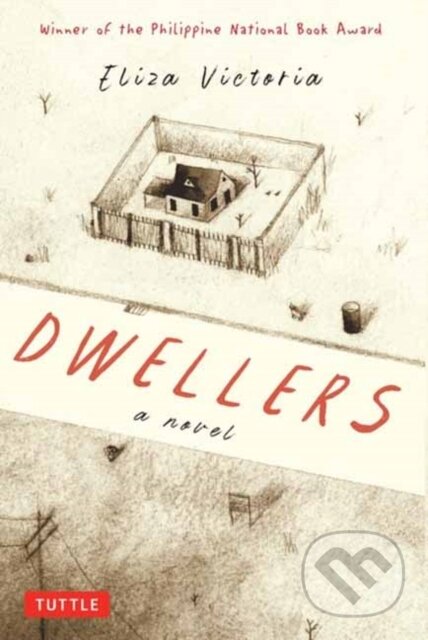 Kniha: Dwellers: A Novel (Eliza Victoria). Tuttle Publishing, 2022 Kniha: Dwellers: A Novel (Eliza Victoria). Tuttle Publishing, 2022