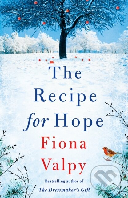 Kniha: The Recipe for Hope (Fiona Valpy). Lake Union Publishing, 2022 Kniha: The Recipe for Hope (Fiona Valpy). Lake Union Publishing, 2022