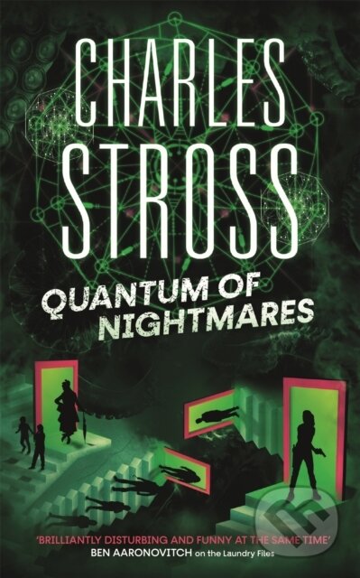 Kniha: Quantum of Nightmares (Charles Stross). Orbit, 2022 Kniha: Quantum of Nightmares (Charles Stross). Orbit, 2022