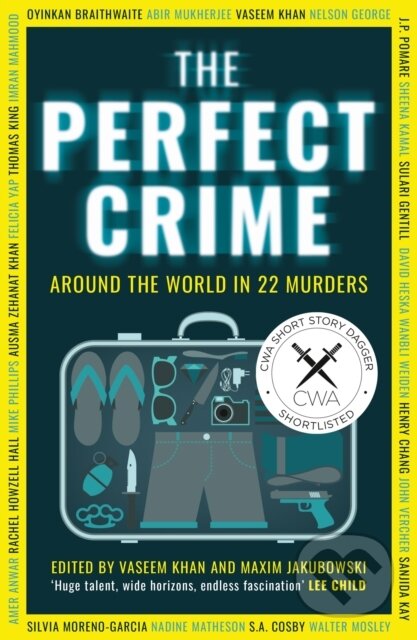 Kniha: The Perfect Crime (Maxim Jakubowski a Vaseem Khan). HarperCollins, 2023 Kniha: The Perfect Crime (Maxim Jakubowski a Vaseem Khan). HarperCollins, 2023