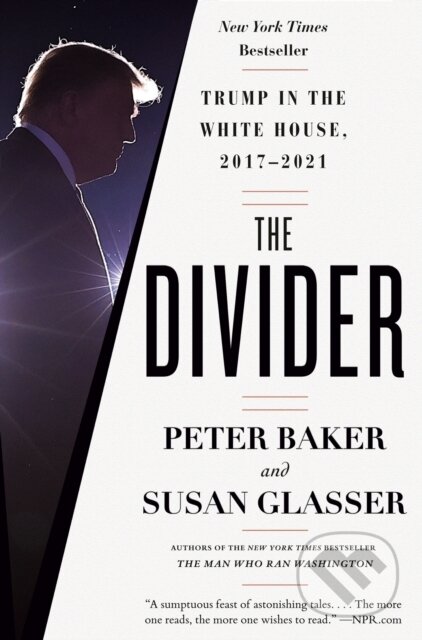 Kniha: The Divider (Peter Baker a Susan Glasser). Random House, 2023 Kniha: The Divider (Peter Baker a Susan Glasser). Random House, 2023
