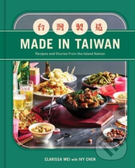 Kniha: Made in Taiwan (Clarissa Wei). Simon Element, 2023 Kniha: Made in Taiwan (Clarissa Wei). Simon Element, 2023