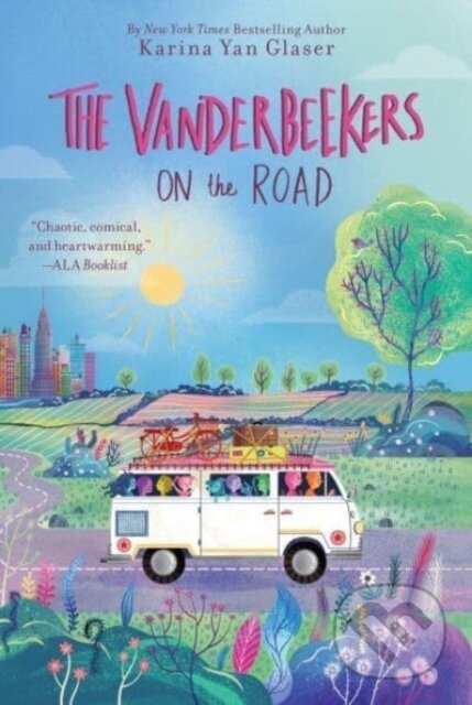 Kniha: The Vanderbeekers on the Road (Karina Yan Glaser). HarperCollins, 2023 Kniha: The Vanderbeekers on the Road (Karina Yan Glaser). HarperCollins, 2023