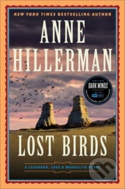 Kniha: Lost Birds (Anne Hillerman). HarperCollins, 2024 Kniha: Lost Birds (Anne Hillerman). HarperCollins, 2024
