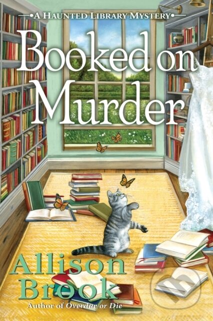 Kniha: Booked on Murder (Allison Brook). , 2024 Kniha: Booked on Murder (Allison Brook). , 2024