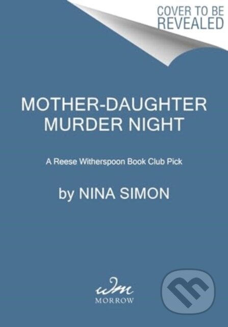Kniha: Mother-Daughter Murder Night (Simon Nina). , 2024 Kniha: Mother-Daughter Murder Night (Simon Nina). , 2024
