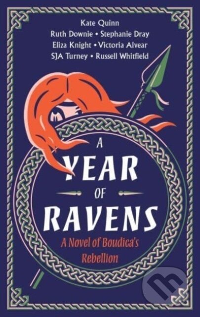 Kniha: A Year of Ravens (Eliza Knight, Kate Quinn, Russell Whitfield, Ruth Downie, Simon Turney, Stephanie Dray a Vicky Alvear). , 2024 Kniha: A Year of Ravens (Eliza Knight, Kate Quinn, Russell Whitfield, Ruth Downie, Simon Turney, Stephanie Dray a Vicky Alvear). , 2024