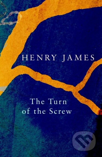 Kniha: The Turn of the Screw (Legend Classics) (Henry James). Legend Press Ltd, 2021 Kniha: The Turn of the Screw (Legend Classics) (Henry James). Legend Press Ltd, 2021