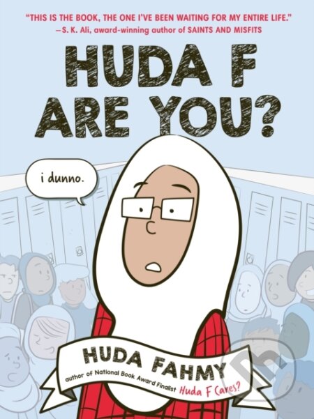 Kniha: Huda F Are You?: A Graphic Novel (Huda Fahmy). , 2021 Kniha: Huda F Are You?: A Graphic Novel (Huda Fahmy). , 2021