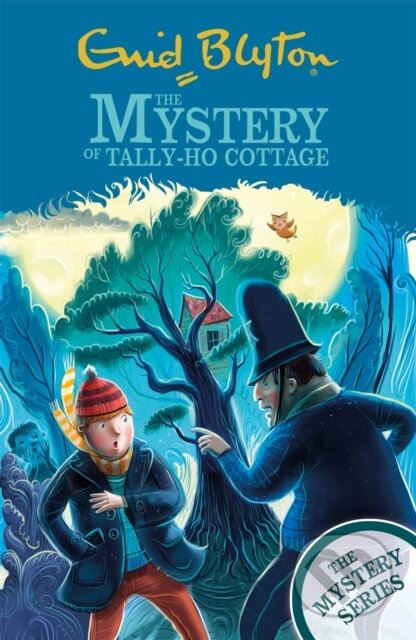 Kniha: The Mystery Series: The Mystery of Tally-Ho Cottage (Enid Blyton). Hodder Children's Books, 2021 Kniha: The Mystery Series: The Mystery of Tally-Ho Cottage (Enid Blyton). Hodder Children's Books, 2021
