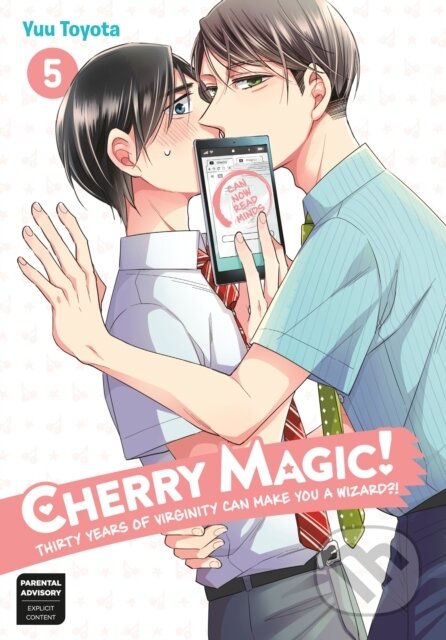 Kniha: Cherry Magic! Thirty Years of Virginity Can Make You a Wizard?! 5 (Toyota). Square Enix, 2022 Kniha: Cherry Magic! Thirty Years of Virginity Can Make You a Wizard?! 5 (Toyota). Square Enix, 2022