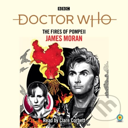Kniha: Doctor Who: The Fires of Pompeii (James Moran). , 2022 Kniha: Doctor Who: The Fires of Pompeii (James Moran). , 2022