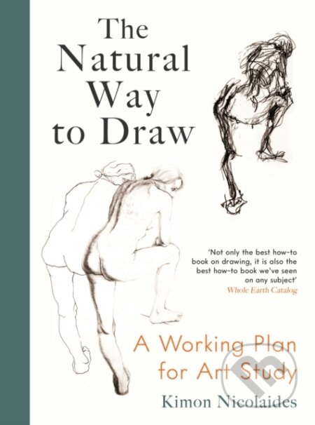 Kniha: The Natural Way to Draw (Kimon Nicolaides). Souvenir Press, 2022 Kniha: The Natural Way to Draw (Kimon Nicolaides). Souvenir Press, 2022