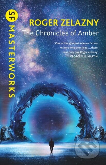 Kniha: The Chronicles of Amber (Roger Zelazny). Gollancz, 2022 Kniha: The Chronicles of Amber (Roger Zelazny). Gollancz, 2022
