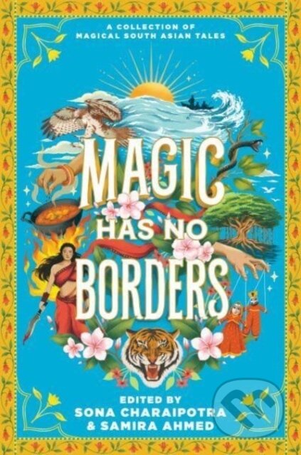 Kniha: Magic Has No Borders (Nafiza Azad, Naz Kutub, Olivia Chadha, Sabaa Tahir, Samira Ahmed, Sangu Mandanna, Sona Charaipotra, Tanaz Bhathena, Sayantani DasGupta a Tracey Baptiste). HarperCollins, 2023 Kniha: Magic Has No Borders (Nafiza Azad, Naz Kutub, Olivia Chadha, Sabaa Tahir, Samira Ahmed, Sangu Mandanna, Sona Charaipotra, Tanaz Bhathena, Sayantani DasGupta a Tracey Baptiste). HarperCollins, 2023