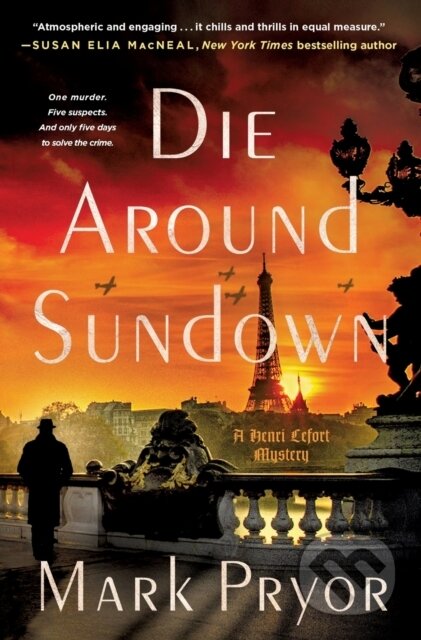 Kniha: Die Around Sundown (Mark Pryor). St. Martin´s Press, 2023 Kniha: Die Around Sundown (Mark Pryor). St. Martin´s Press, 2023